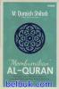 Membumikan Al-Quran: Fungsi dan Peran Wahyu Dalam Kehidupan Masyarakat